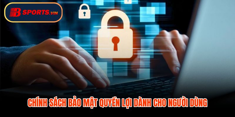 Quyền truy cập chỉnh sửa xóa và rút lại đồng ý