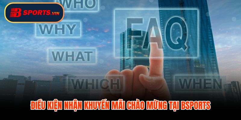 Điều kiện vòng cược và thời hạn hoàn thành trước khi rút thưởng