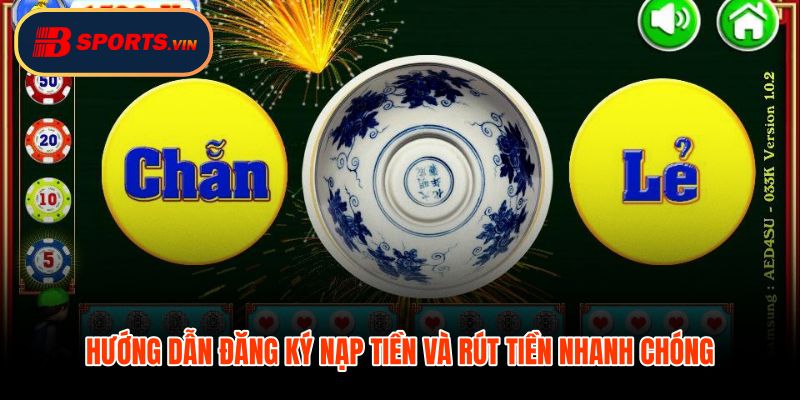 Quy trình nạp rút xóc đĩa online tiền thật từ xác minh đến nhận tiền