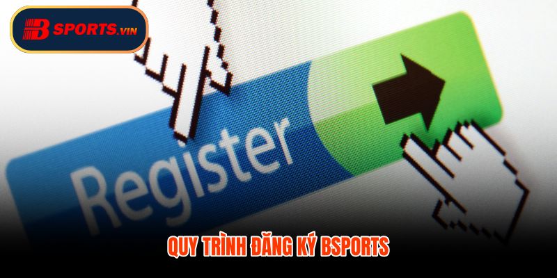Đăng ký Bsports quy trình nhập dữ liệu rồi xác nhận