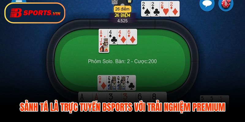 Phỏm online với bàn thật người thật và tốc độ ván ổn định trên mọi thiết bị