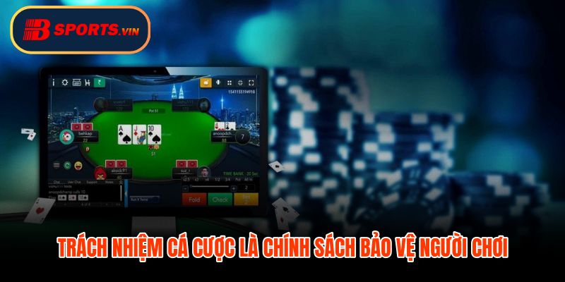 Trách nhiệm cá cược Bsports giới hạn tiền thời gian tự khóa